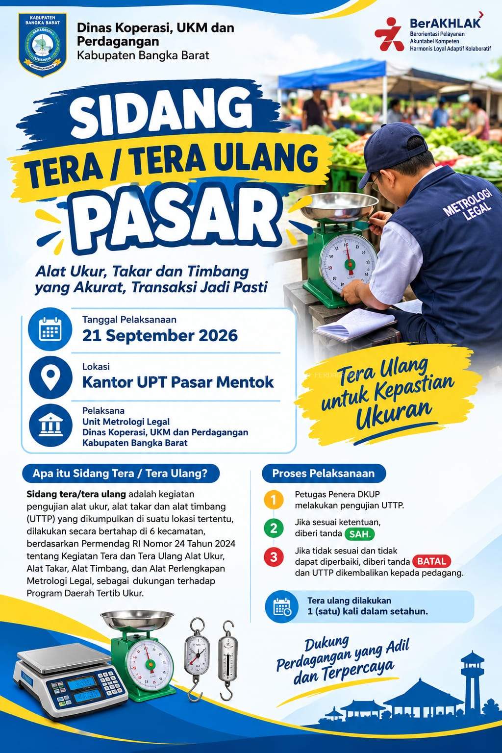Dinas Koperasi, Usaha Kecil Menengah dan Perdagangan Melakukan Sidang Tera/Tera Ulang Di Pasar Mentok